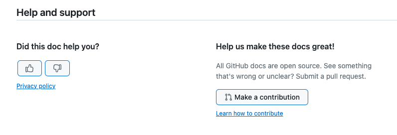 Screenshot of the feedback section on a GitHub documentation page. The interface allows users to rate the usefulness of the document with a thumbs-up or thumbs-down button. Additionally, it provides an option to contribute improvements by submitting a pull request, reinforcing GitHub&rsquo;s open-source approach to documentation enhancement.